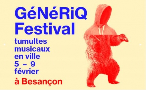 Festival GéNéRiQ 2020 à Besançon