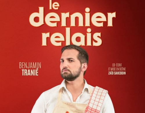 Benjamin Tranie - Le Dernier Relais