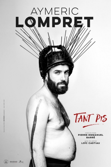 Aymeric Lompret, Tant pis