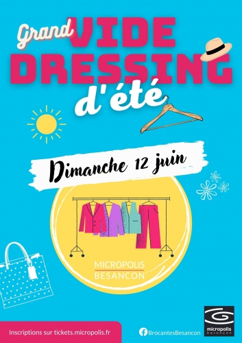 Grand vide-dressing d'été