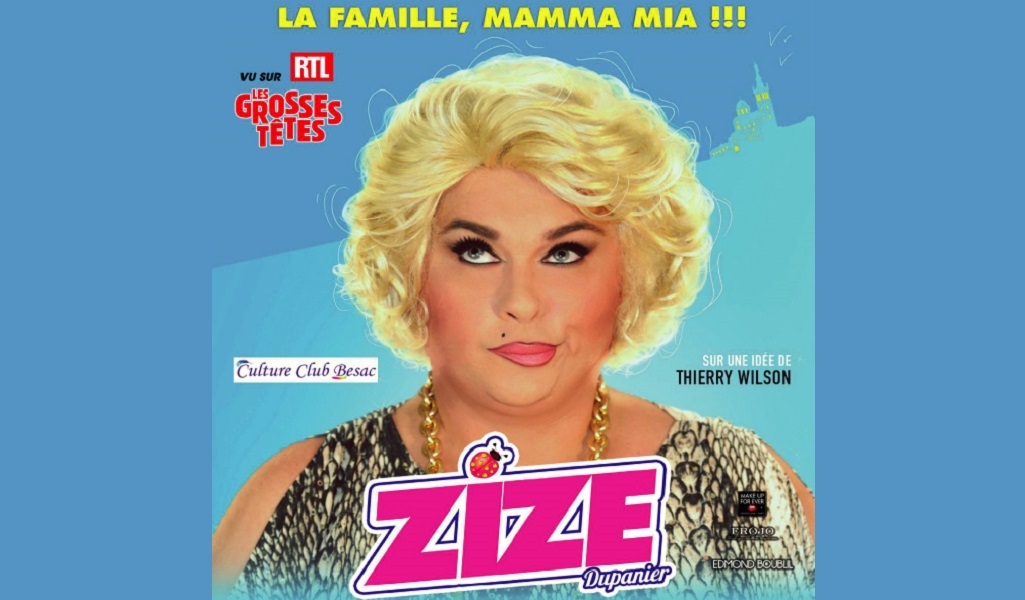 ZIZE - La famille, mamma mia !