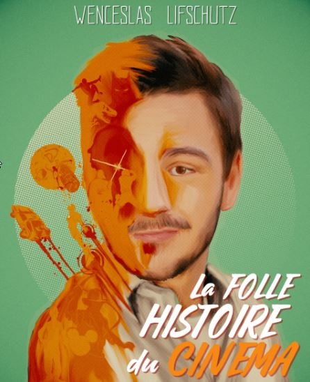 La folle histoire du cinéma