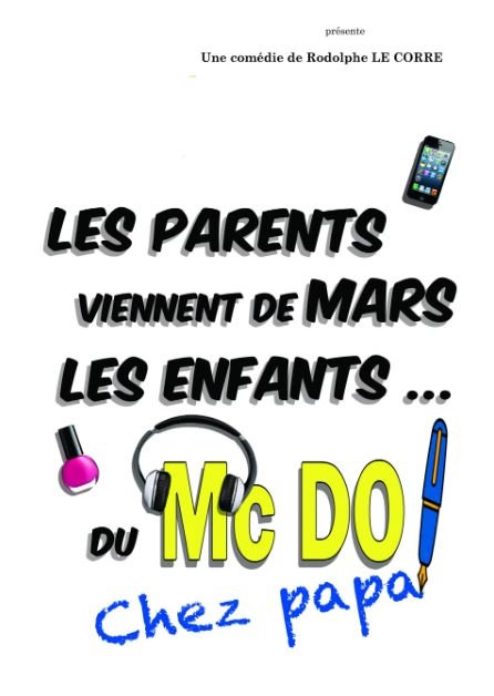 Les parents viennent de Mars, les enfants du McDo, chez Papa