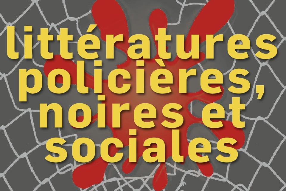 Festival des littératures policières noires et sociales