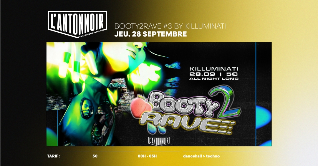 Booty2Rave #3 by Killuminati