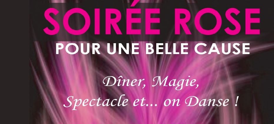SOIREE ROSE / DINER DANSANT AVEC ANIMATIONS