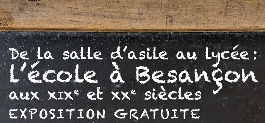 L'Ecole à Besançon aux XIXe et XXe siècles