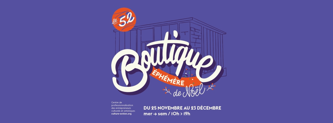 Boutique éphémère de Noël au 52 ! 