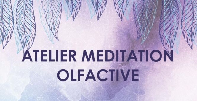 Meditation Olfactive