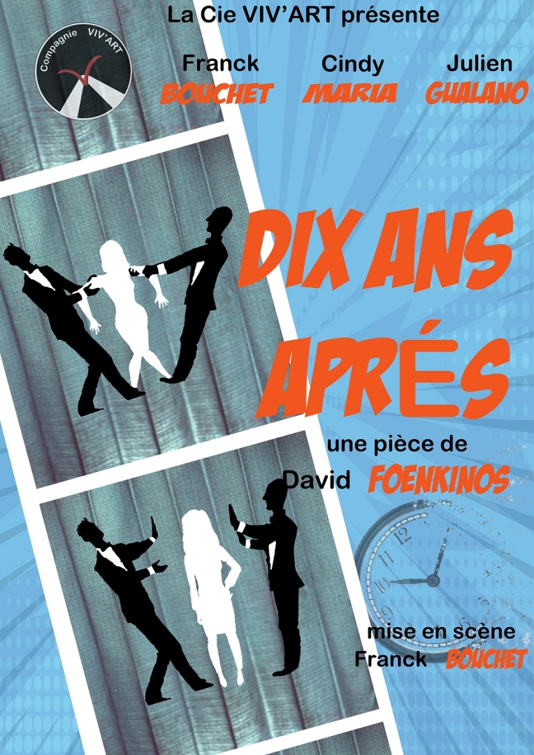 Comédie de théâtre : Dix ans après 