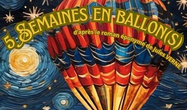 5 semaines en ballon(s)
