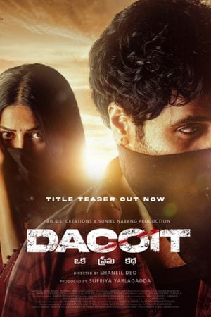 Dacoit: A Love Story